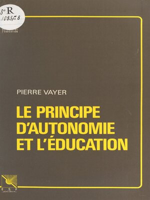 cover image of Le Principe d'autonomie et l'éducation